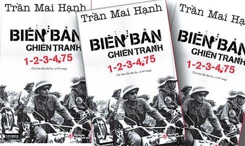 Tiểu thuyết lịch sử “Biên bản chiến tranh 1-2-3-4.75” của tác giả Trần Mai Hạnh gây tiếng vang trên văn đàn kể từ khi ra mắt năm 2014