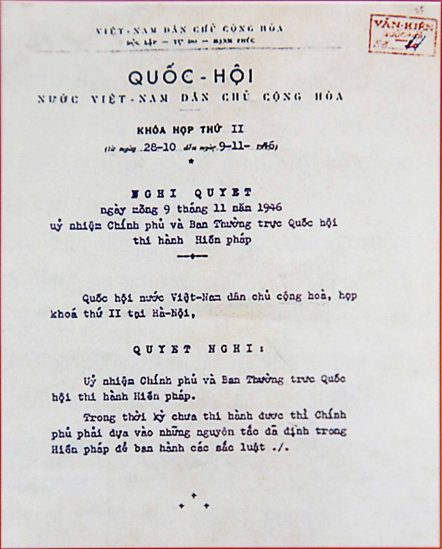 Nghị quyết của Quốc hội ủy nhiệm cho Chính phủ và Ban thường trực Quốc hội thi hành Hiến pháp 1946 (Ảnh tư liệu)