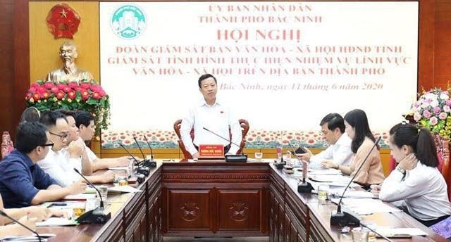 Ban Văn hóa - Xã hội, HĐND tỉnh tổ chức giám sát tình hình thực hiện nhiệm vụ văn hóa - xã hội tại thành phố Bắc Ninh