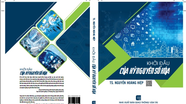 “Khởi đầu của kỷ nguyên số hóa” tập hợp 41 bài viết của TS. Nguyễn Hoàng Hiệp