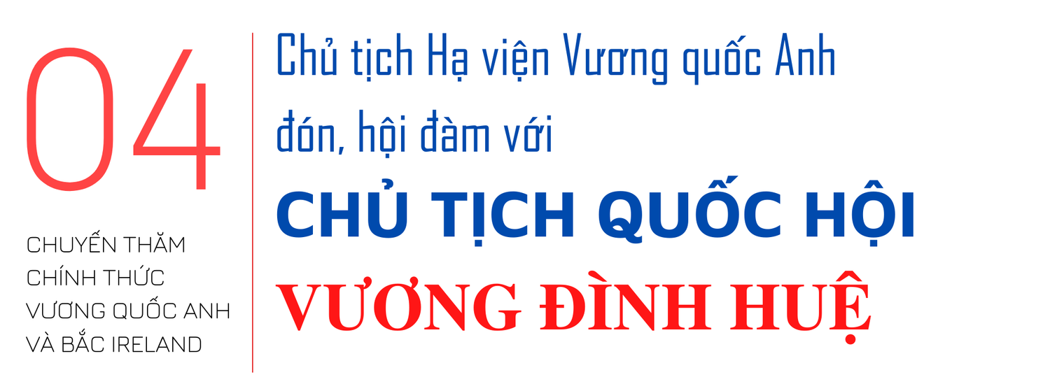 Chủ tịch Quốc hội Vương Đình Huệ và 16 sự kiện trong 48 giờ tại Vương quốc Anh và Bắc Ireland -0