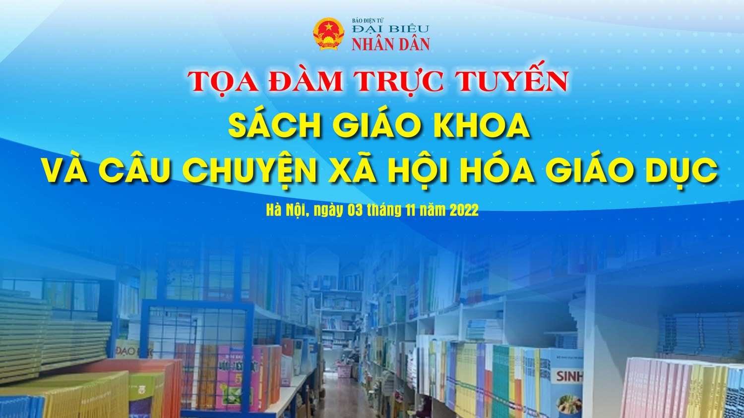 Sắp diễn ra Tọa đàm trực tuyến: “Sách giáo khoa và câu chuyện xã hội hoá giáo dục” -0