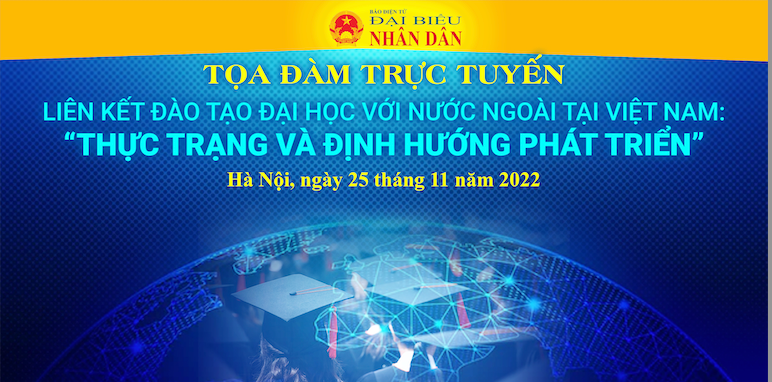 Chiều nay, Toạ đàm: “Liên kết đào tạo đại học với nước ngoài tại Việt Nam - Thực trạng và định hướng phát triển” -0