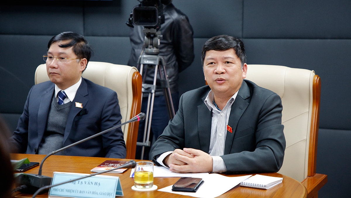 Thưa ông Tạ Văn Hạ, Phó Chủ nhiệm Ủy ban Văn hóa, Giáo dục, quan điểm của ông như thế nào về vấn đề này?