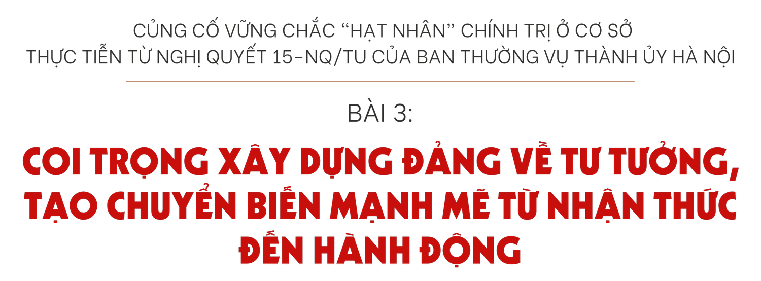 Bài 3: Coi trọng xây dựng Đảng về tư tưởng, tạo chuyển biến mạnh mẽ từ nhận thức đến hành động -0
