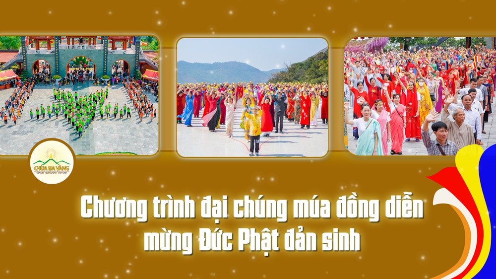Chùa Ba Vàng tổ chức Đại lễ Phật đản 2023 và khánh thành Tòa giảng đường trên núi lớn nhất thế giới -0