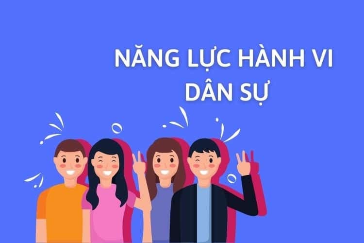 Năng lực hành vi dân sự của người thành niên và người chưa thành niên -0