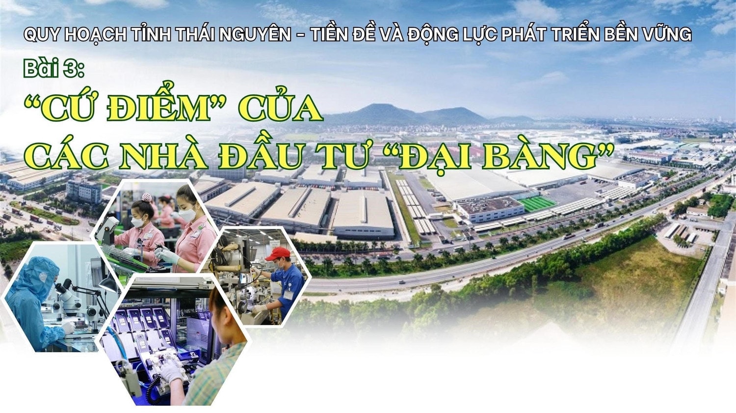 Bài 3: “Cứ điểm” của các nhà đầu tư “đại bàng”