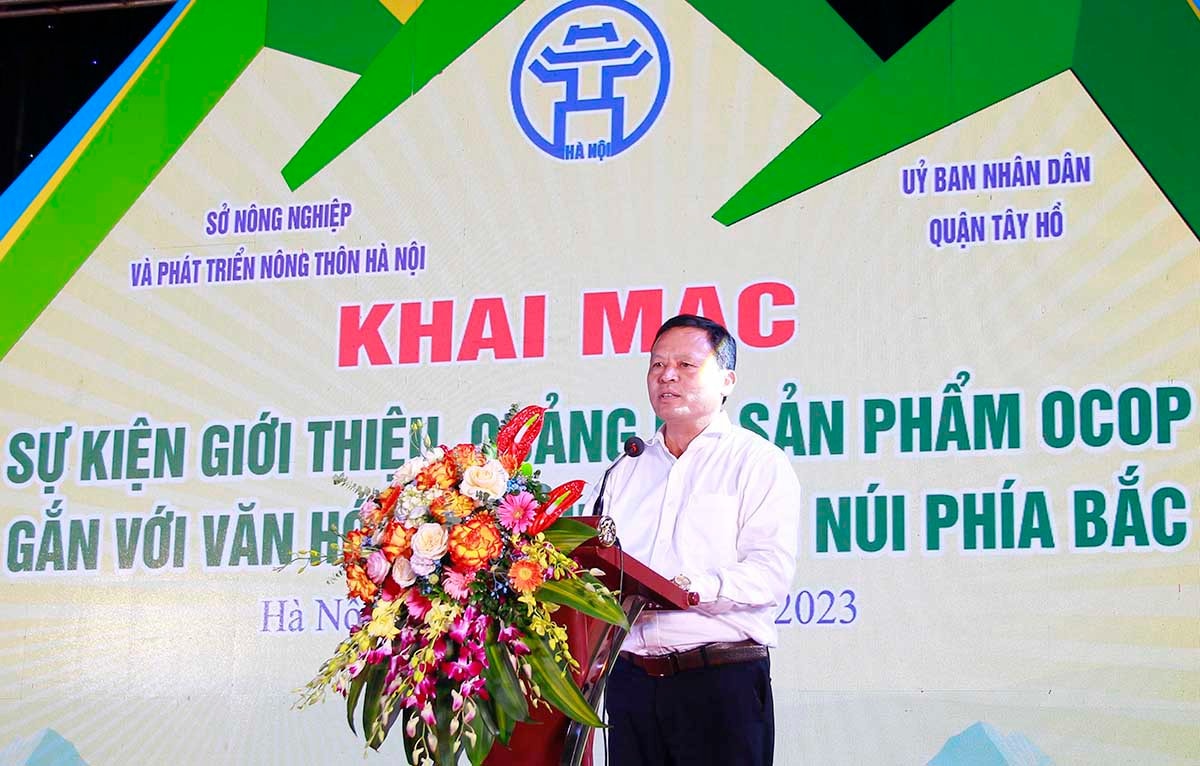 Phó Giám đốc Sở NN và PTNT Hà Nội Tạ Văn Tường phát biểu khai mạc Hà Nội quảng bá sản phẩm OCOP gắn với văn hóa các tỉnh miền núi phía Bắc -0