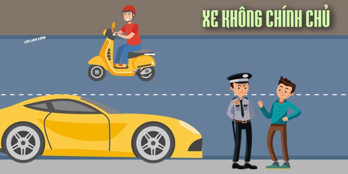 Đi xe của người thân, bạn bè có bị phạt lỗi xe không chính chủ? -0