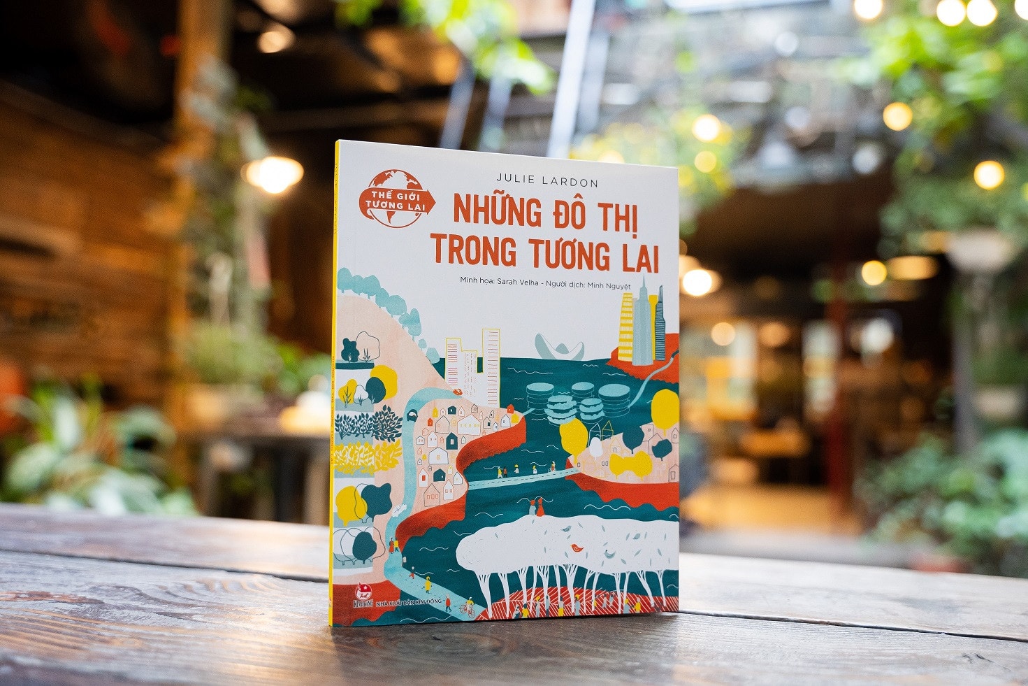 Ra mắt bộ sách “Thế giới tương lai” và giao lưu với tác giả Julie Lardon