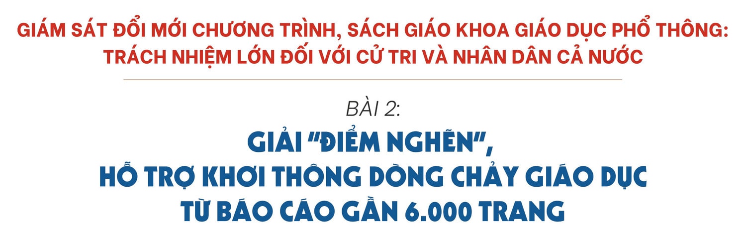 Bài 2: Giải “điểm nghẽn”, hỗ trợ khơi thông dòng chảy giáo dục từ báo cáo gần 6.000 trang -0