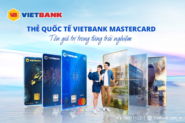 Tôn giá trị trong từng trải nghiệm vớithẻ quốc tế Vietbank Mastercard -0