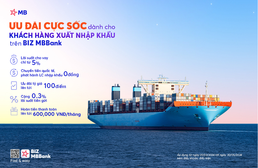 MB ra mắt gói combo giải pháp siêu ưu đãi trợ lực doanh nghiệp xuất nhập khẩu đẩy mạnh hoạt động kinh doanh 2024 -0