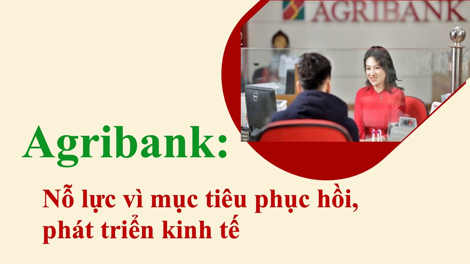 Agribank nỗ lực vì mục tiêu phục hồi, phát triển kinh tế -0