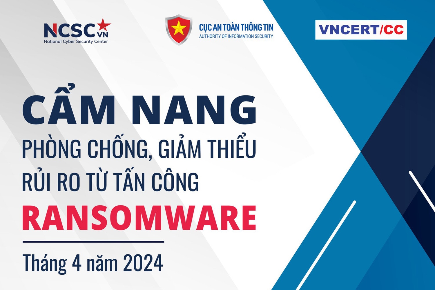 Ra mắt cẩm nang phòng chống, giảm thiểu rủi ro từ tấn công Ransomware -0