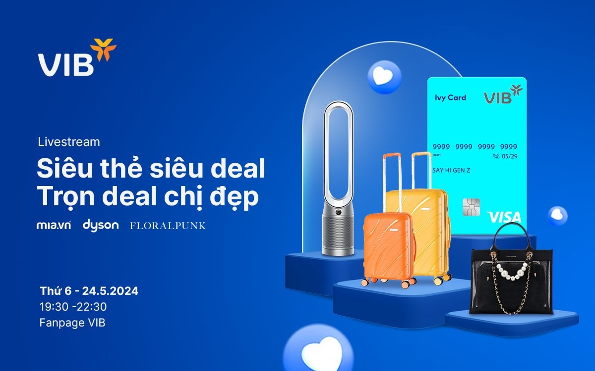 Đón xem livestream của VIB và tận hưởng loạt ưu đãi giảm đến 65% -0