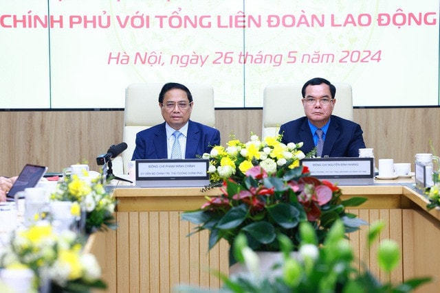 Quan hệ công tác giữa Chính phủ với Tổng Liên đoàn Lao động Việt Nam khăng khít, thiết thực, chủ động, hiệu quả