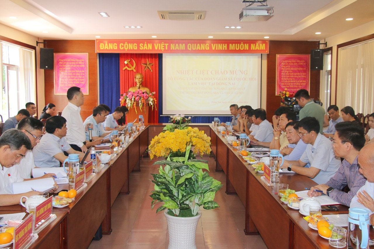 Tổ công tác làm việc với các doanh nghiệp kinh doanh bất động sản, nhà ở xã hội trên địa bàn tỉnh Đồng Nai Đoàn giám sát của Quốc hội về quản lý thị trường bất động sản và phát triển nhà ở xã hội khảo sát tại Đồng Nai -0