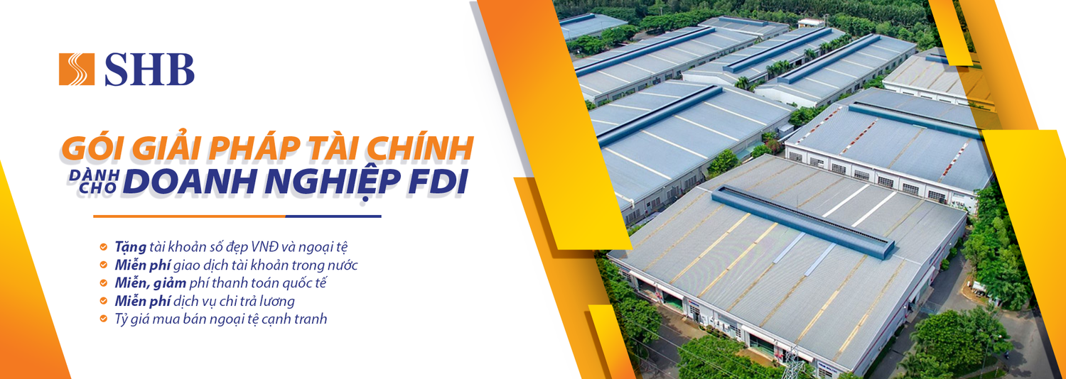 SHB cung cấp gói giải pháp hấp dẫn cho doanh nghiệp FDI -0