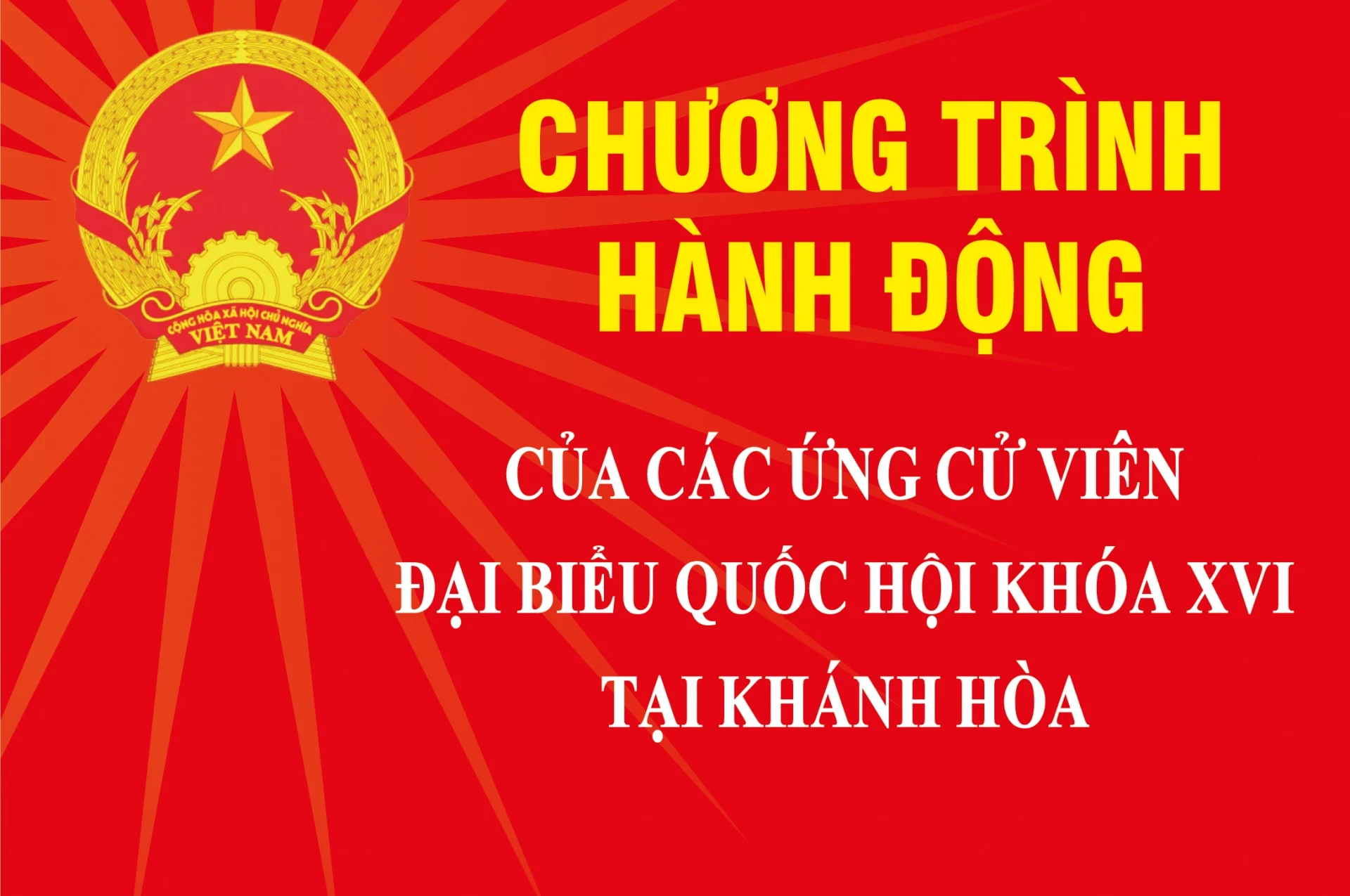 Chương trình hành động của các ứng cử viên đại biểu Quốc hội khóa XVI tại Khánh Hòa - Báo Khánh Hòa điện tử