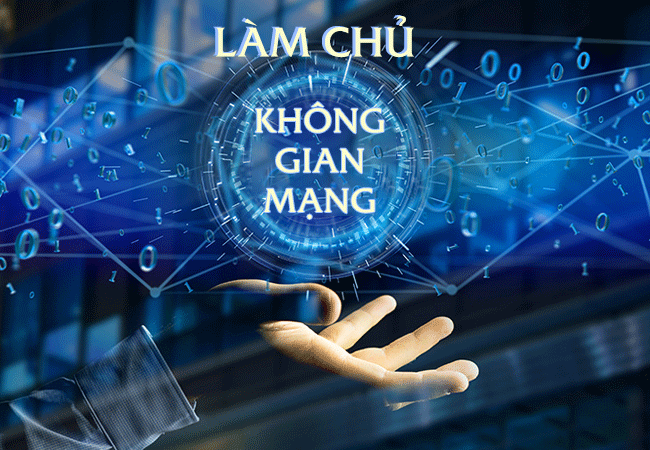 Làm chủ không gian mạng
