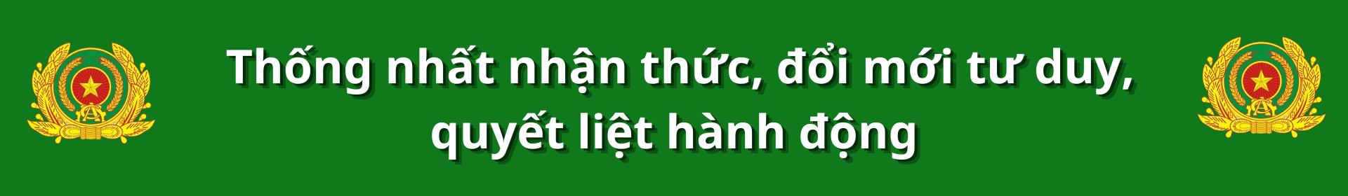 thống nhất nhận thức, đổi mới tư duy, quyết liệt trong hành động (1)