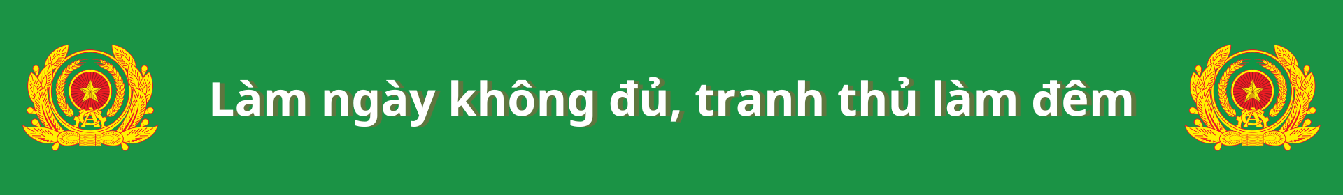 Làm ngày không đủ, tranh thủ làm đêm