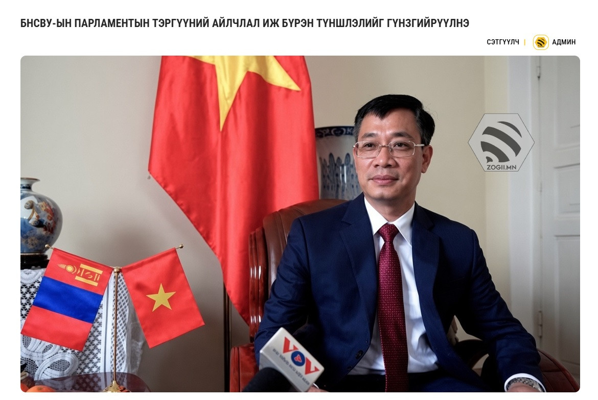 Tờ Zogii đăng bài phỏng vấn Đại sứ Việt Nam tại Mông Cổ Nguyễn Tuấn Thanh trước thềm chuyến thăm của Chủ tịch Quốc hội Trần Thanh Mẫn