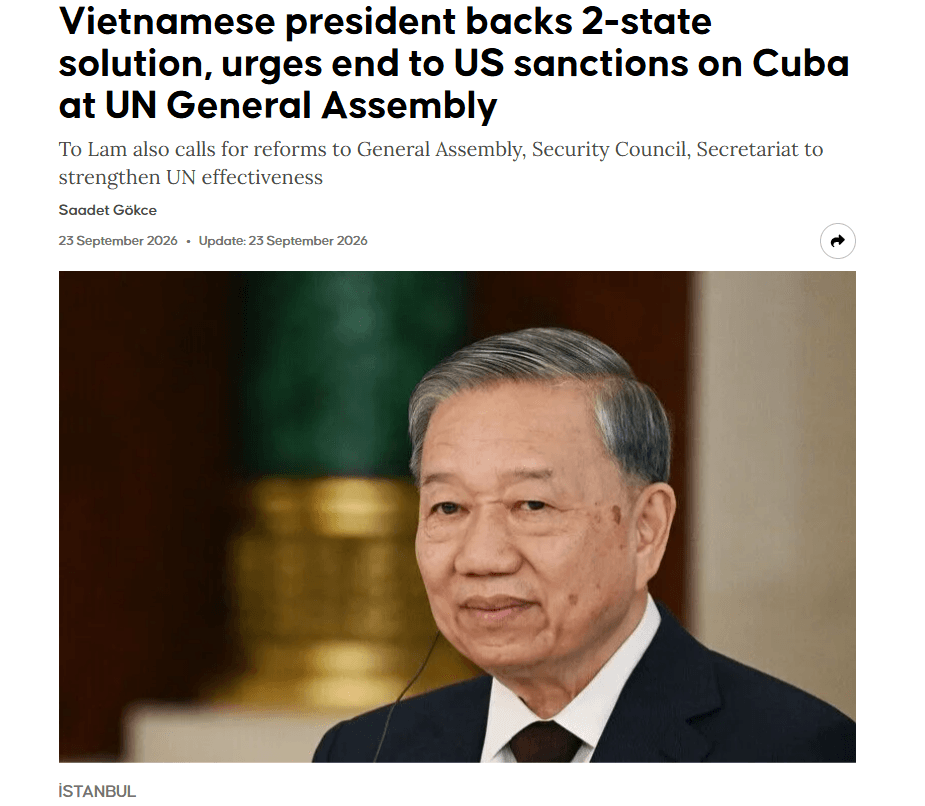 Ảnh chụp màn hình bài viết trên Anadolu truyền tải thông điệp của Tổng Bí thư, Chủ tịch nước Tô Lâm