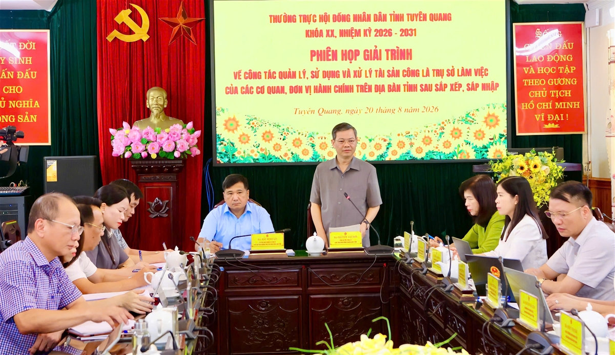 Thường trực HĐND tỉnh Tuyên Quang tổ chức phiên họp nghe giải trình về công tác quản lý, sử dụng và xử lý tài sản công là trụ sở làm việc của các cơ quan, đơn vị hành chính sau sắp xếp, sáp nhập trên địa bàn