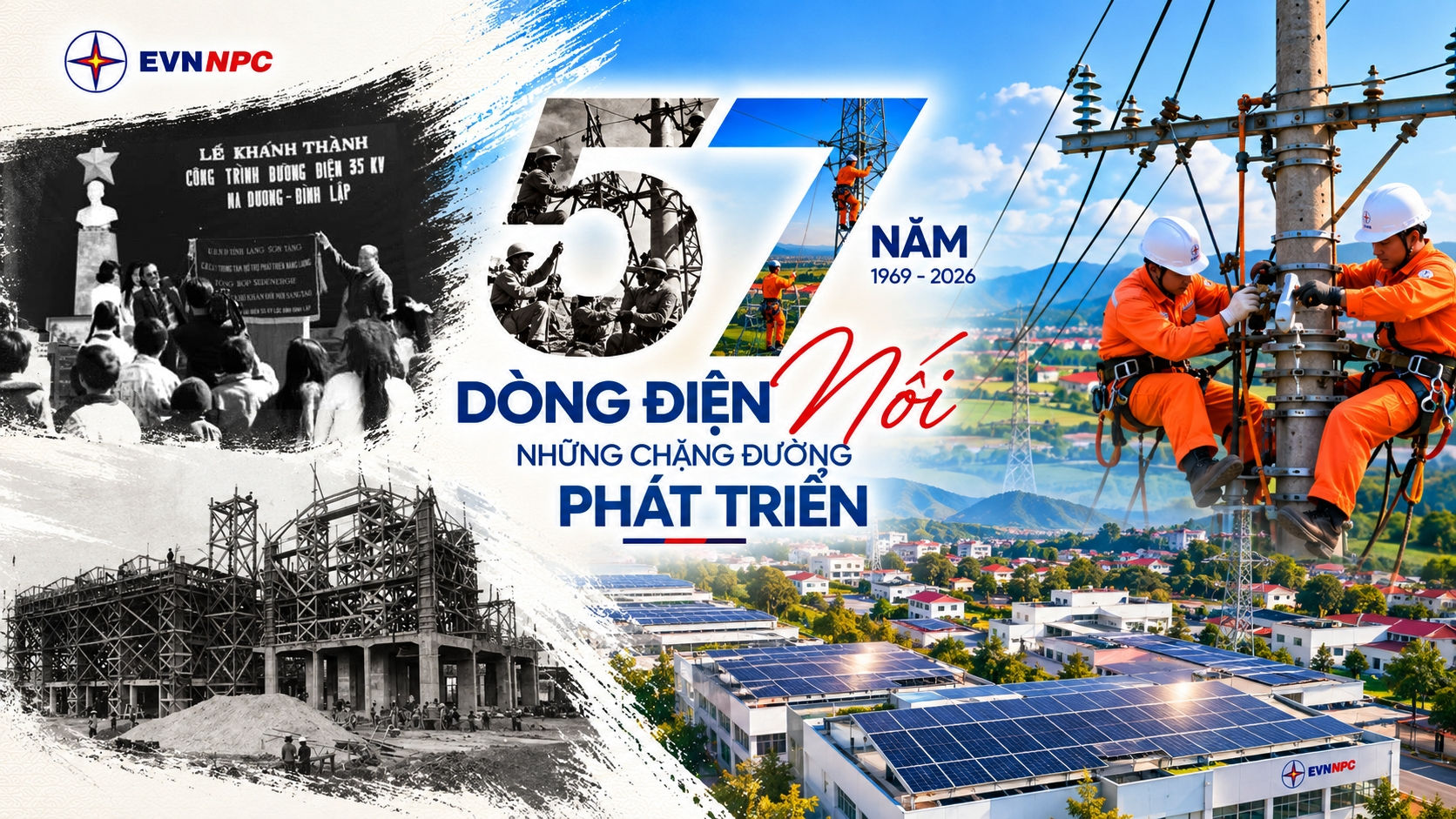 1- Tổng công ty Điện lực miền Bắc -EVNNPC- 57 năm xây dựng và phát triển. Ảnh NPC