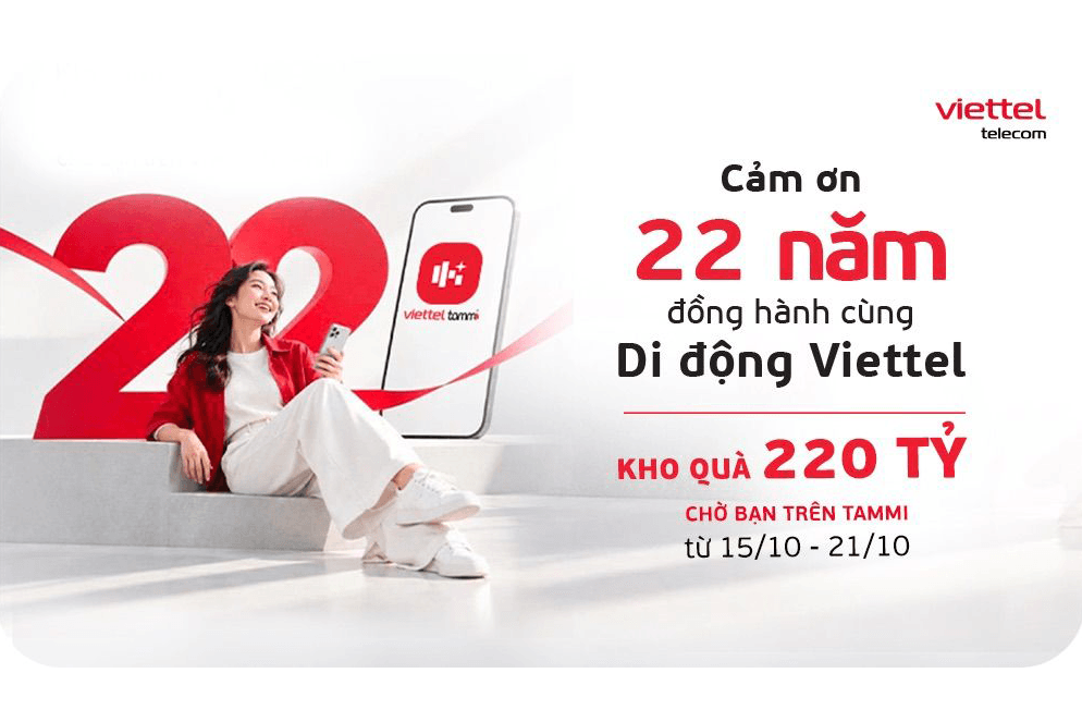Viettel mở kho quà 220 tỷ trên Tammi