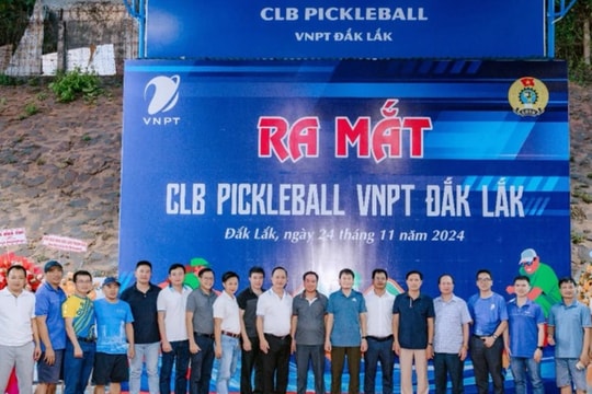 Ra mắt Câu lạc bộ Pickleball VNPT Đắk Lắk