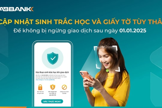 ABBANK khuyến nghị khách hàng sớm hoàn tất cập nhật thông tin sinh trắc học 