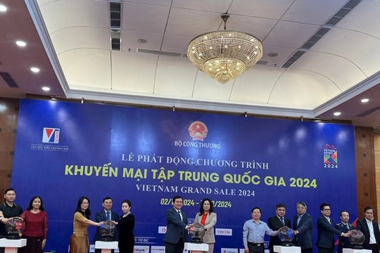 Phát động chương trình “Khuyến mại tập trung quốc gia 2024 - Vietnam Grand Sale 2024”