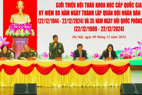 Hội thảo khoa học cấp quốc gia Kỷ niệm 80 năm ngày thành lập Quân đội Nhân dân Việt Nam sẽ diễn ra vào ngày 14.12 