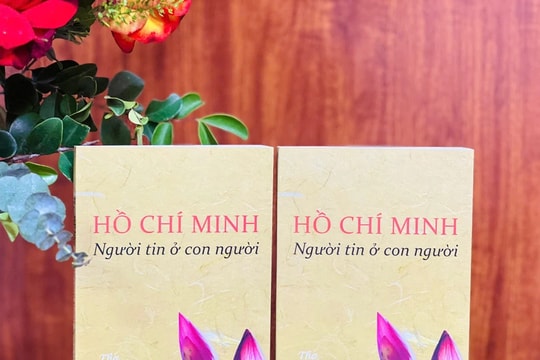 Ra mắt tập thơ "Hồ Chí Minh - Người tin ở con người"
