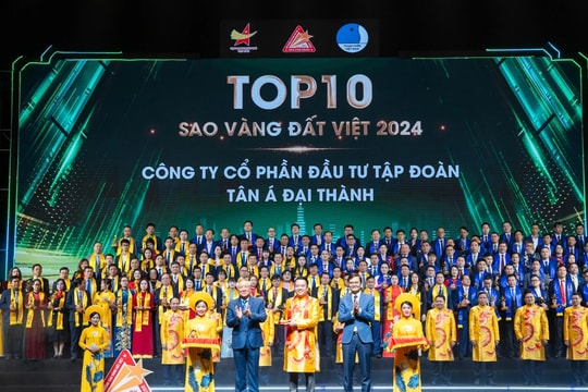 Tập đoàn Tân Á Đại Thành được vinh danh Top 10 Sao Vàng đất Việt 2024
