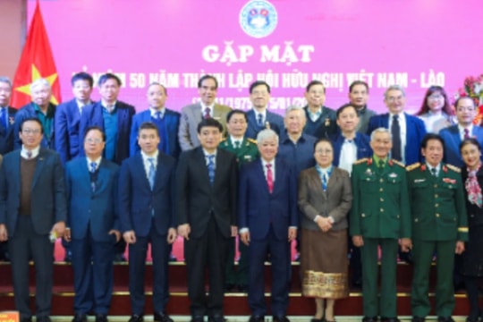 50 năm Hội hữu nghị Việt Nam - Lào: Trường tồn cùng sự phát triển của hai dân tộc