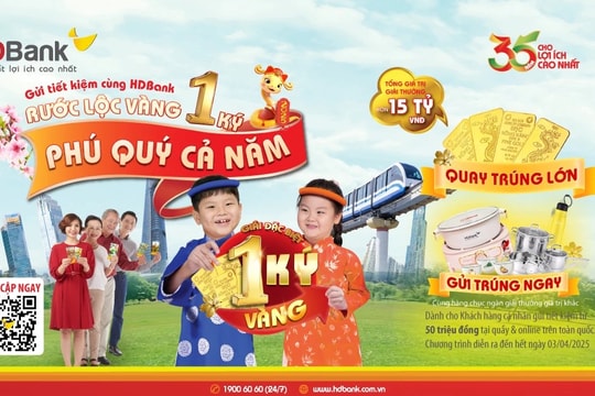 HDBank ra mắt các chương trình ưu đãi đặc biệt tổng giá trị gần 20 tỷ đồng 