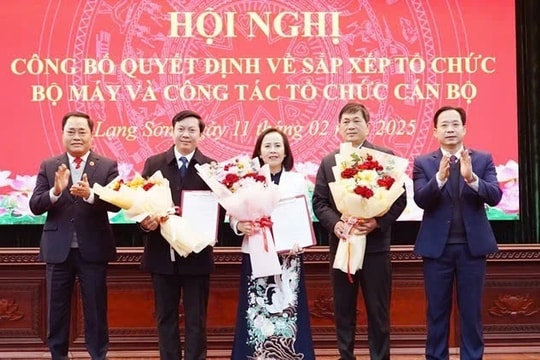 Lạng Sơn: Công bố quyết định về sắp xếp tổ chức bộ máy