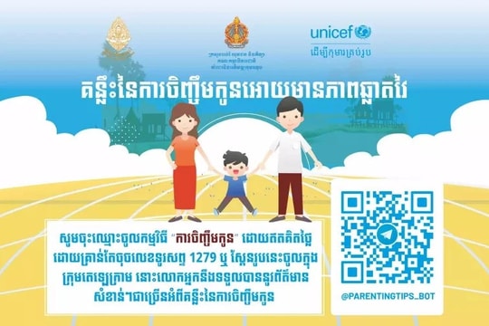 UNICEF ra mắt nền tảng kỹ thuật số hỗ trợ cha mẹ tại Campuchia