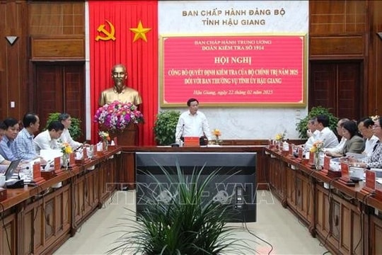 Công bố quyết định kiểm tra của Bộ Chính trị đối với Ban Thường vụ Tỉnh ủy Hậu Giang