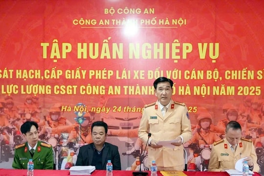 Công an Hà Nội: Tập huấn nghiệp vụ sát hạch, cấp giấy phép lái xe cho lực lượng Cảnh sát giao thông
