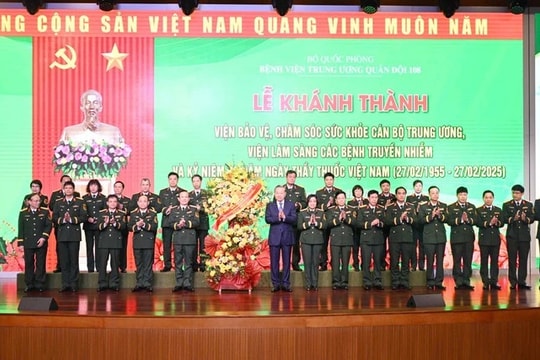 Tổng Bí thư: Bệnh viện 108 nâng cao chất lượng để sớm đạt tầm đẳng cấp quốc tế