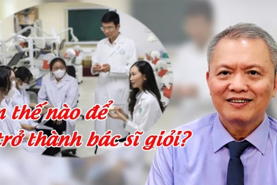 Làm thế nào để trở thành bác sĩ giỏi? 