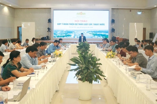 Hội thảo góp ý hoàn thiện dự thảo Luật Cấp, thoát nước