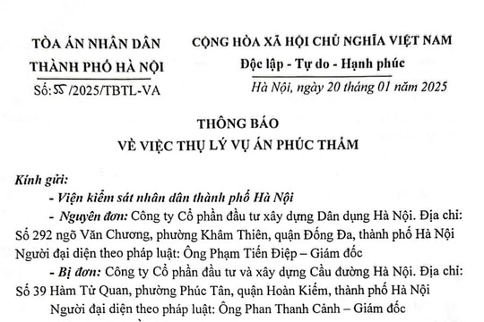 Hà Nội: Thụ lý vụ án phúc thẩm theo đơn kháng cáo của Công ty Cổ phần đầu tư và xây dựng Cầu đường Hà Nội với toàn bộ bản án của TAND quận Hoàn Kiếm