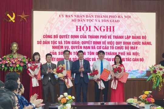 Hà Nội công bố chức năng, nhiệm vụ của Sở Dân tộc và Tôn giáo
